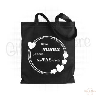 Shopper Tas 'Lieve mama, je bent fan-TAS-tisch' (Zwart) door BBX Gifts & More